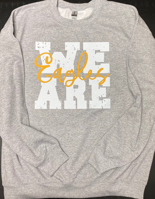 Load image into Gallery viewer, ADULT WE ARE Eagles Sweatshirts
